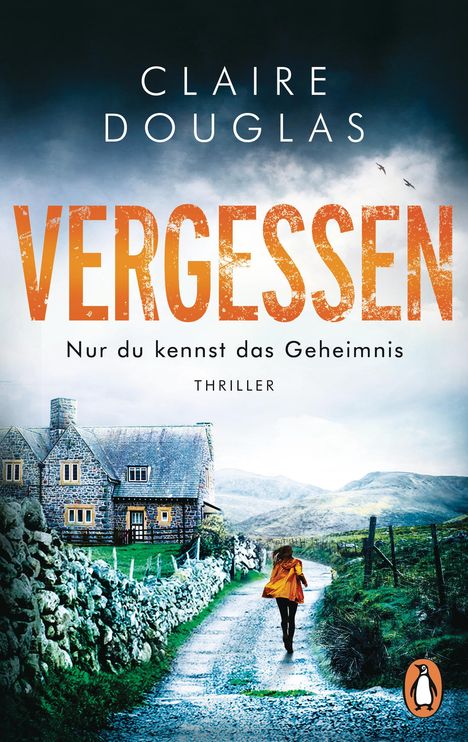 Claire Douglas: VERGESSEN - Nur du kennst das Geheimnis, Buch