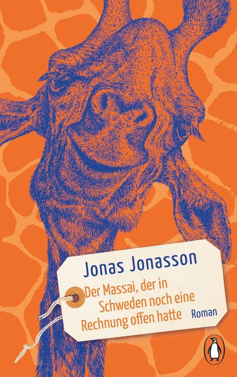 Jonas Jonasson: Der Massai, der in Schweden noch eine Rechnung offen hatte, Buch