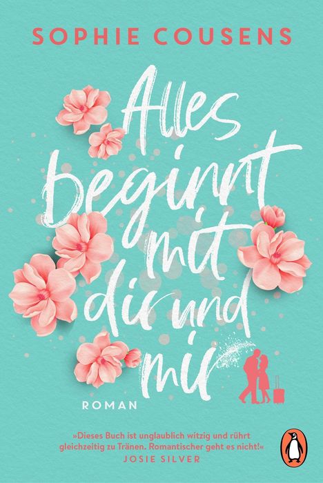 Sophie Cousens: Alles beginnt mit dir und mir, Buch