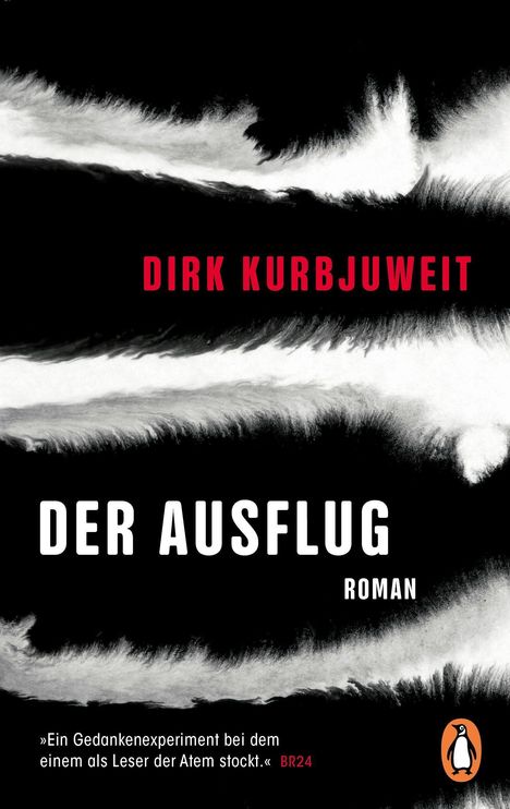 Dirk Kurbjuweit: Der Ausflug, Buch