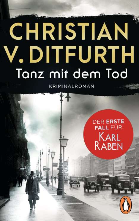 Christian V. Ditfurth: Tanz mit dem Tod. Der erste Fall für Karl Raben, Buch