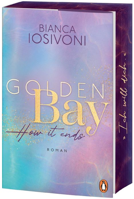 Bianca Iosivoni: Golden Bay - How it ends, Buch