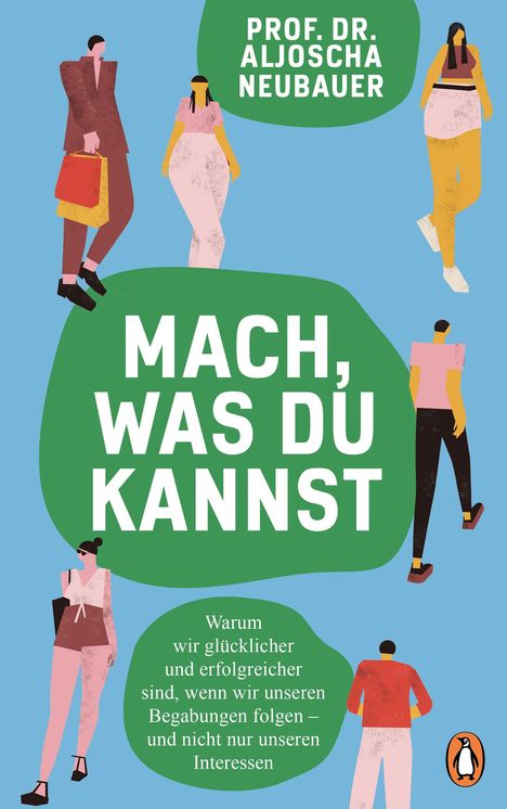 Aljoscha Neubauer: Mach, was du kannst, Buch