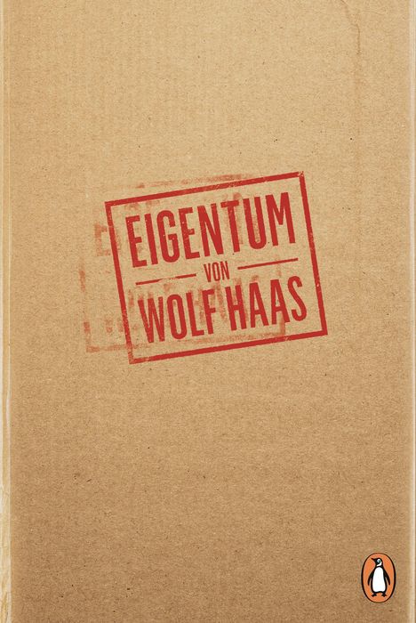 Wolf Haas: Eigentum, Buch