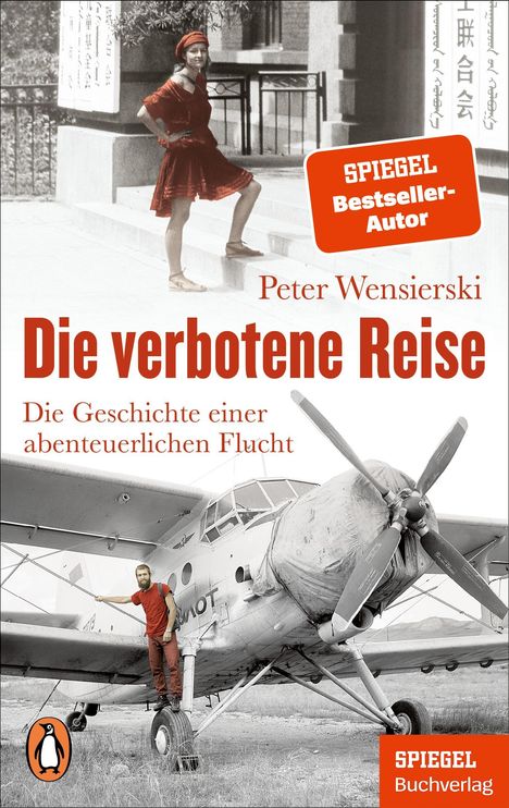 Peter Wensierski: Die verbotene Reise, Buch