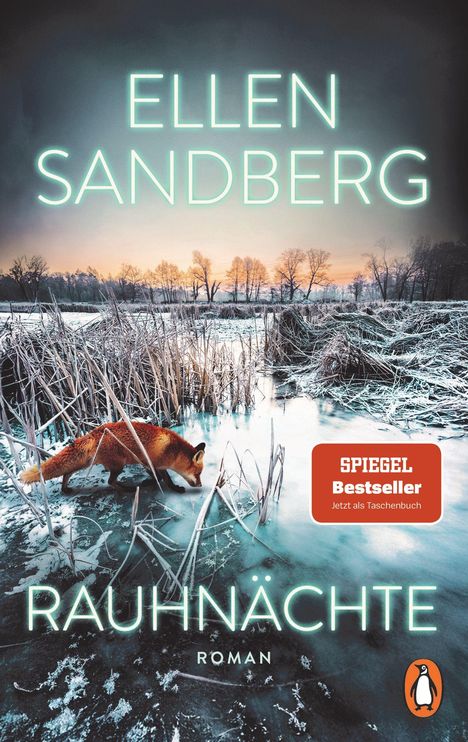 Text: ELLEN SANDBERG, RAUHNÄCHTE, SPIEGEL Bestseller. Ein Fuchs steht auf gefrorenem Boden in einer winterlichen Landschaft.