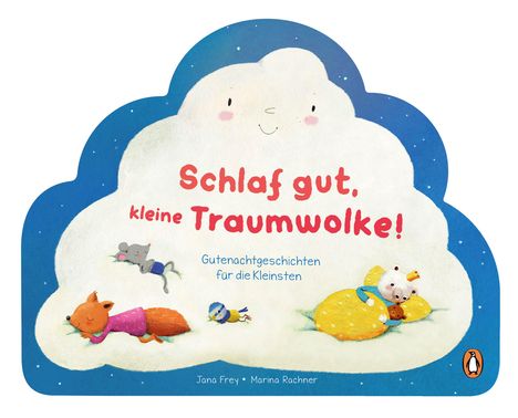 Jana Frey: Schlaf gut mit der kleinen Traumwolke - Gutenachtgeschichten, Buch