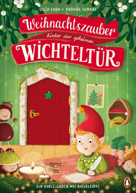 Usch Luhn: Weihnachtszauber hinter der geheimen Wichteltür, Buch