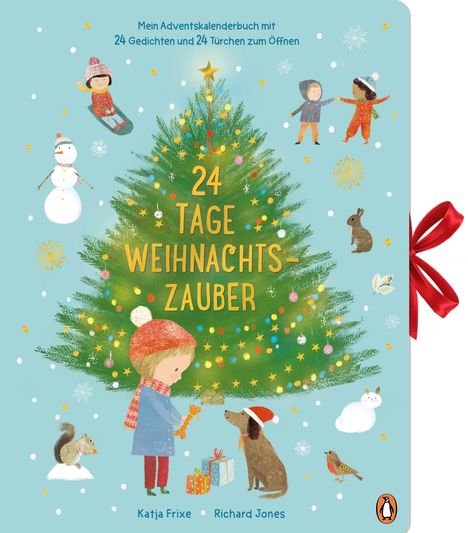 Katja Frixe: 24 Tage Weihnachtszauber - Mein Adventskalenderbuch mit 24 Gedichten und 24 Türchen zum Öffnen, Buch