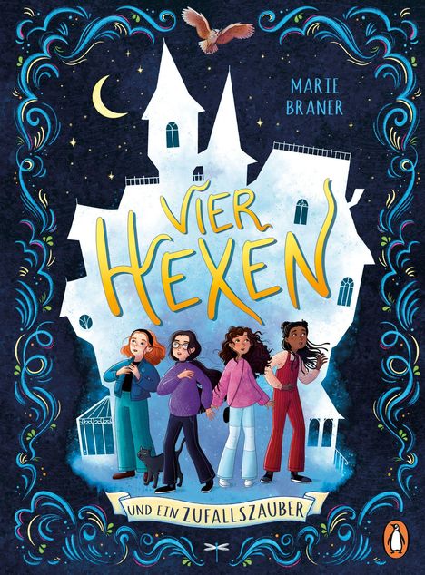 „Vier Hexen und ein Zufallszauber“ in großen Buchstaben vor einem Schloss. Vier Mädchen darunter, dekorative Elemente.