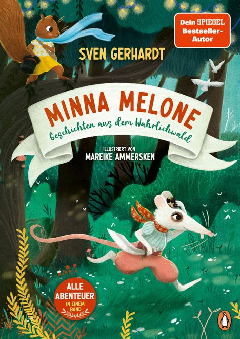 "MINNA MELONE. Geschichten aus dem Wahrlichwald." Ein Eichhörnchen und eine Maus in lebhaftem Wald, Logo unten rechts.