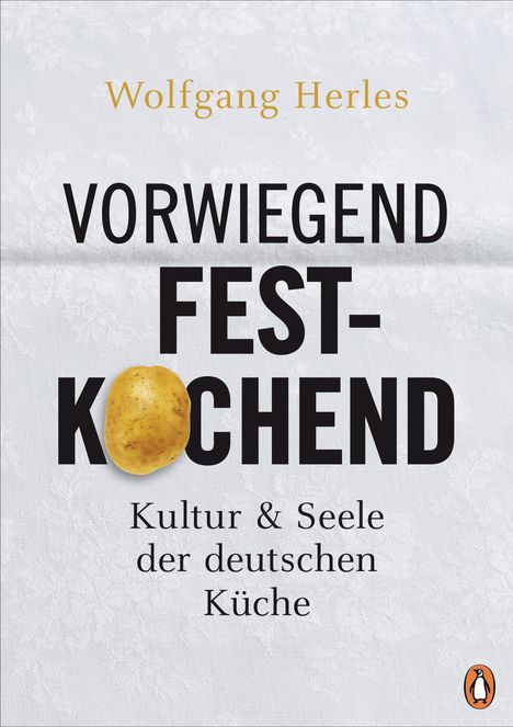 Wolfgang Herles: Vorwiegend festkochend, Buch