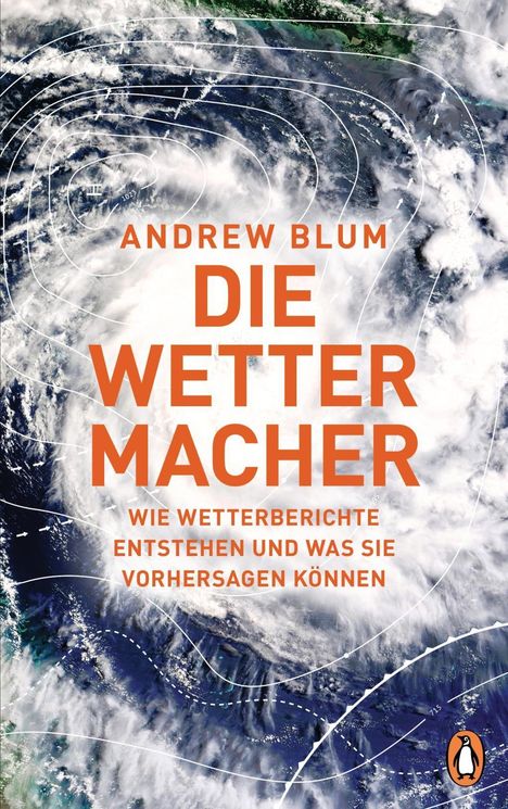 Andrew Blum: Blum, A: Wettermacher, Buch