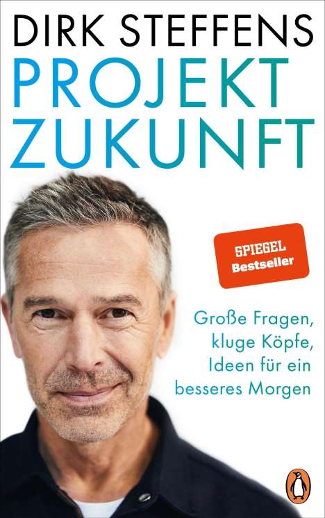 Dirk Steffens: Projekt Zukunft, Buch