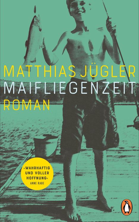 Matthias Jügler: Maifliegenzeit, Buch