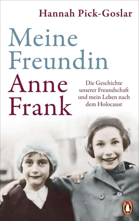 Hannah Pick-Goslar: Meine Freundin Anne Frank, Buch