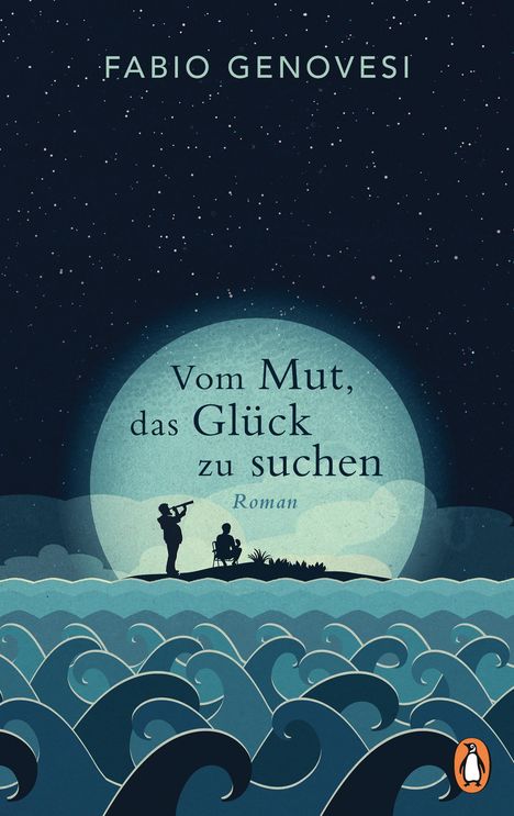 Fabio Genovesi: Vom Mut, das Glück zu suchen, Buch