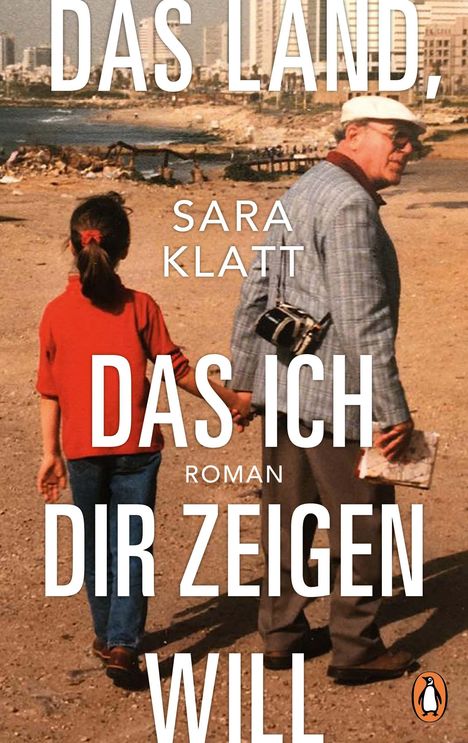 Sara Klatt: Das Land, das ich dir zeigen will, Buch