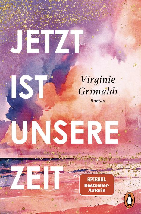Virginie Grimaldi: Jetzt ist unsere Zeit, Buch