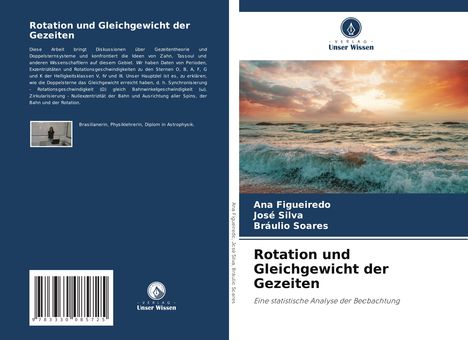 Ana Figueiredo: Rotation und Gleichgewicht der Gezeiten, Buch