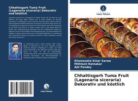 Khomendra Kmar Sarwa: Chhattisgarh Tuma Fruit (Lagenaria siceraria) Dekorativ und köstlich, Buch