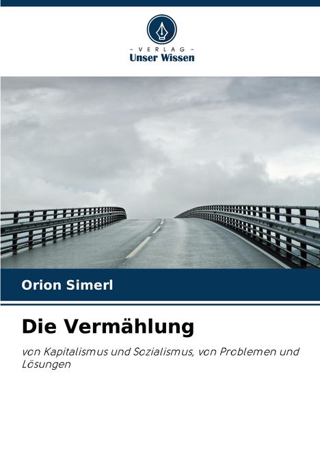 Orion Simerl: Die Vermählung, Buch