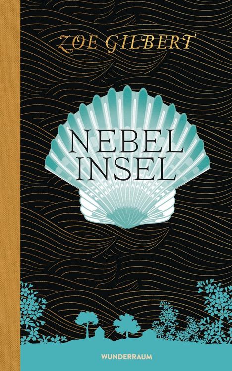 Zoe Gilbert: Nebelinsel, Buch