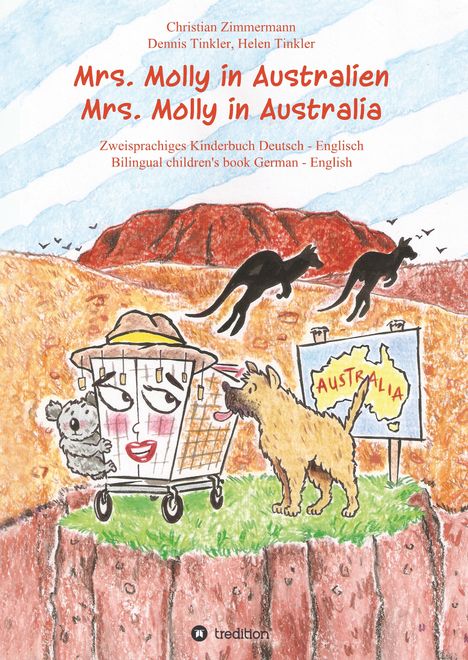 Christian Zimmermann: Mrs. Molly in Australien/ Mrs. Molly in Australia, Buch
