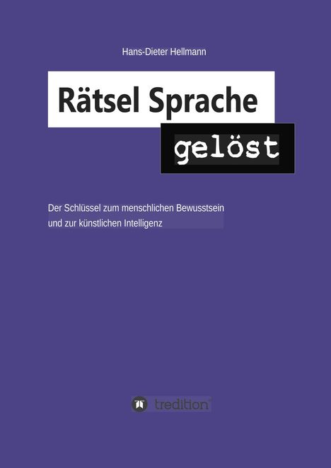 Hans-Dieter Hellmann: Rätsel Sprache gelöst, Buch