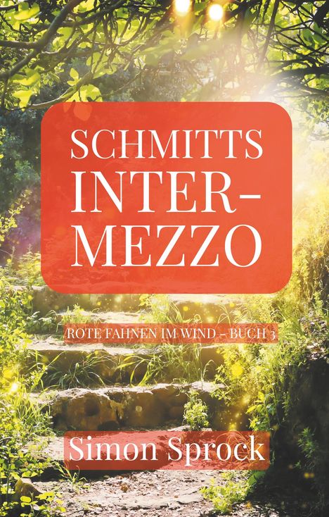 Simon Sprock: Schmitts Intermezzo, Buch