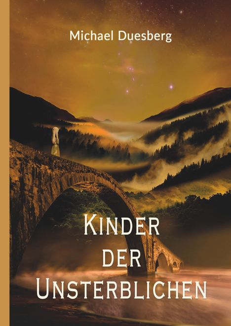 Michael Duesberg: Kinder Der Unsterblichen, Buch