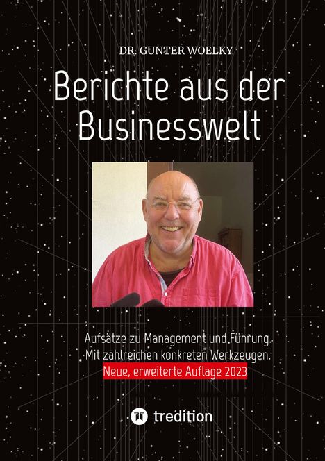Gunter Woelky: Berichte aus der Businesswelt, Buch