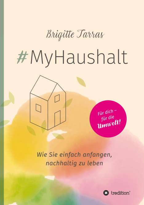 Brigitte Tarras: #MyHaushalt, Buch