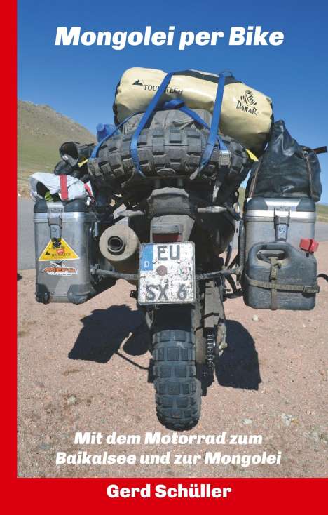 Gerd Schüller: Mongolei per Bike, Buch