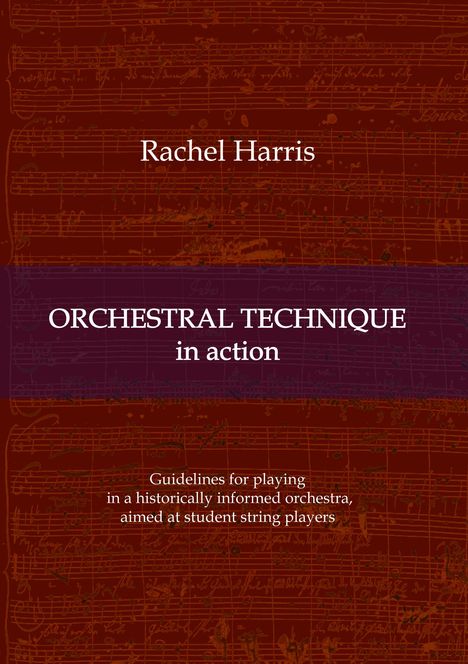 Rachel Harris: Orchestral Technique in action, Buch