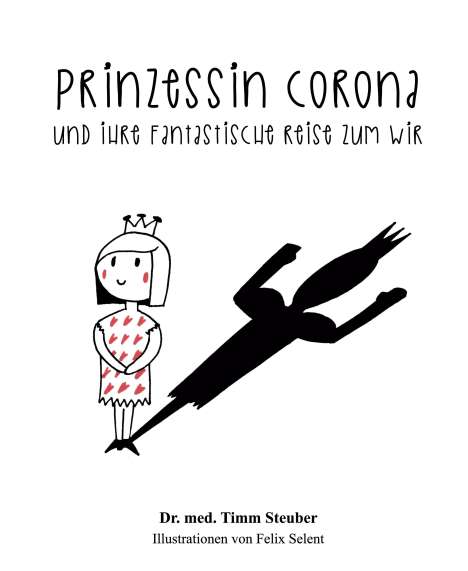Timm Steuber: Prinzessin Corona und ihre fantastische Reise zum Wir, Buch