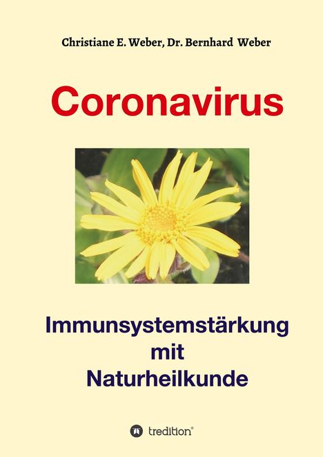 Christiane E. Weber: Coronavirus - Immunsystemstärkung, Buch