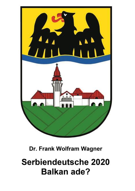 Frank Wolfram Wagner: Serbiendeutsche 2020, Buch