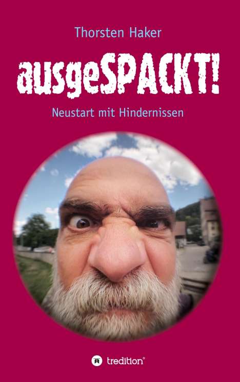 Thorsten Haker: ausgeSPACKT!, Buch