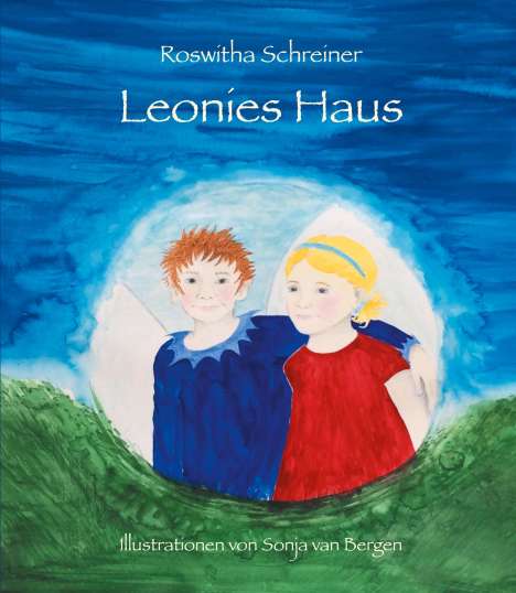 Roswitha Schreiner: Leonies Haus, Buch