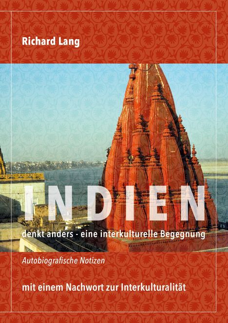 Richard Lang: Indien denkt anders - eine interkulturelle Begegnung, Buch