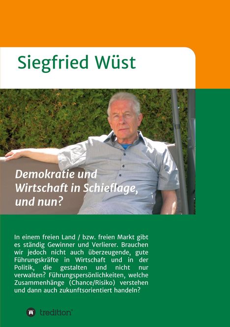 Siegfried Wüst: Demokratie und Wirtschaft in Schieflage, und nun?, Buch