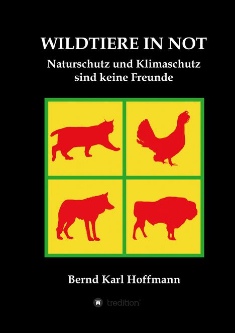 Bernd Karl Hoffmann: Wildtiere In Not, Buch