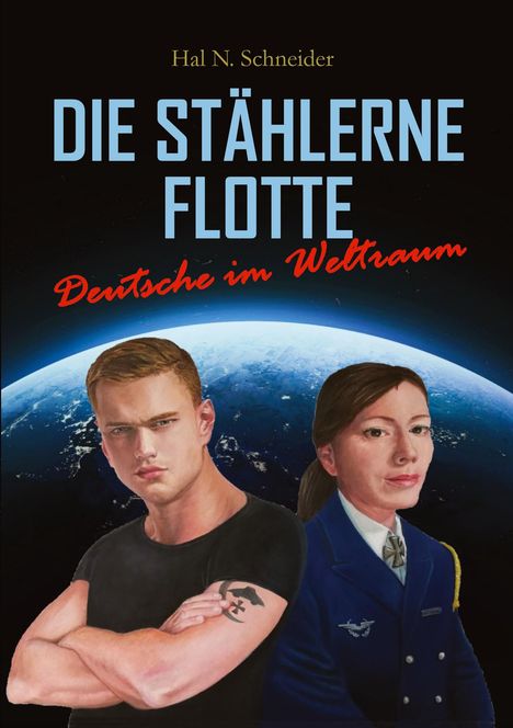 Hal N. Schneider: Die Stählerne Flotte, Buch