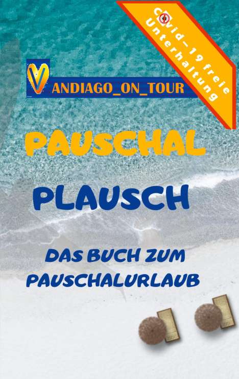 Vandiago _On_Tour: Pauschal Plausch, Buch