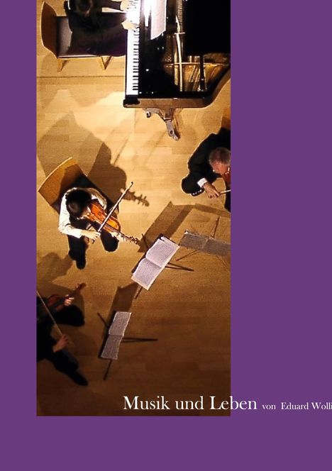 Eduard Wollitz: Musik und Leben, Buch