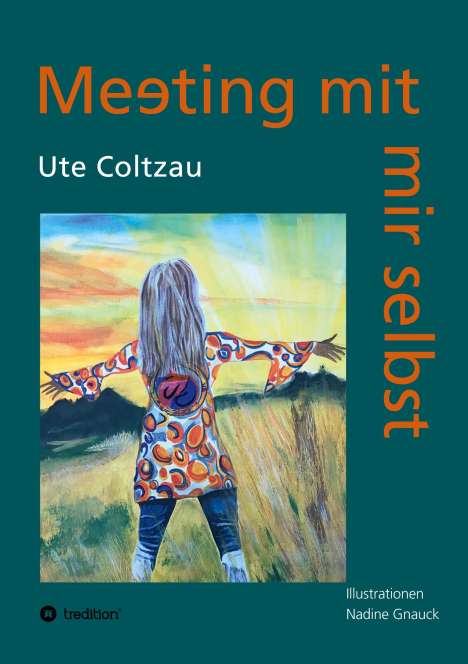 Ute Coltzau: Meeting mit mir selbst, Buch