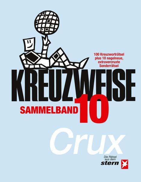 Crux: KREUZWEISE Band 10, Buch