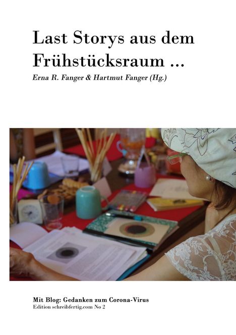 Erna R. Fanger &amp; Hartmut: Last Storys aus dem Frühstücksraum, Buch
