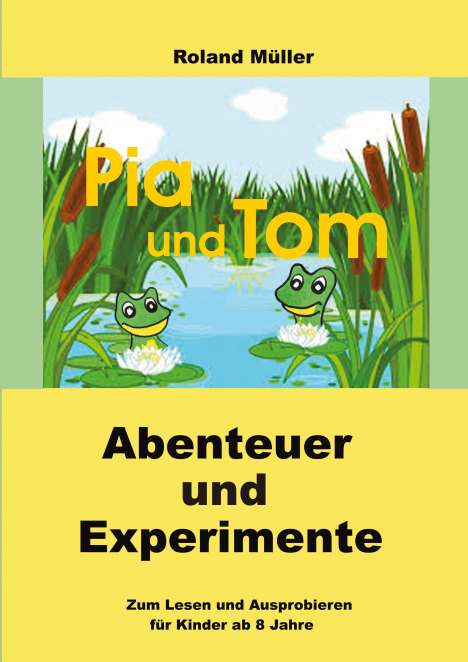 Roland Müller: Pia und Tom, Buch